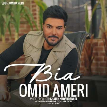 Omid Ameri – Bia